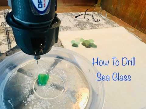 Factors to Consider When Selecting Drill Bits for Sea Glass
